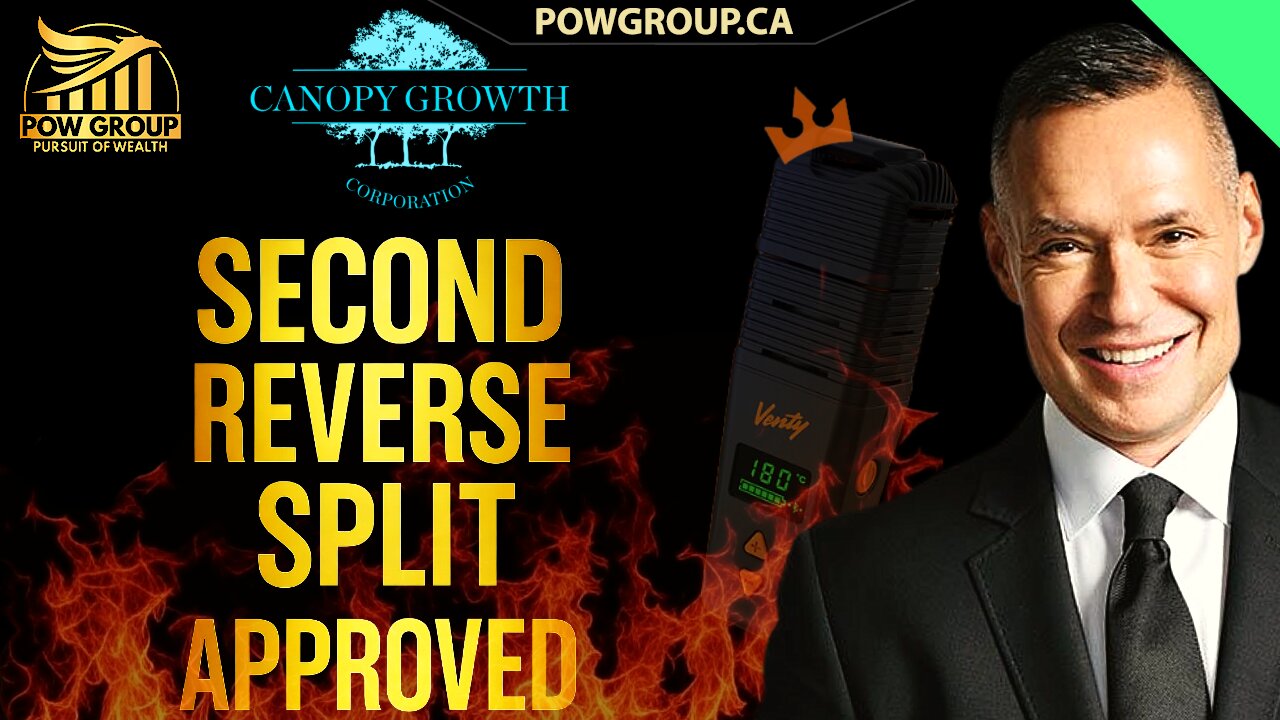 Canopy Growth Shareholders Approve 2nd Reverse Split