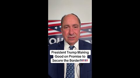 President Trump Making Good on Promise to Secure the Border!