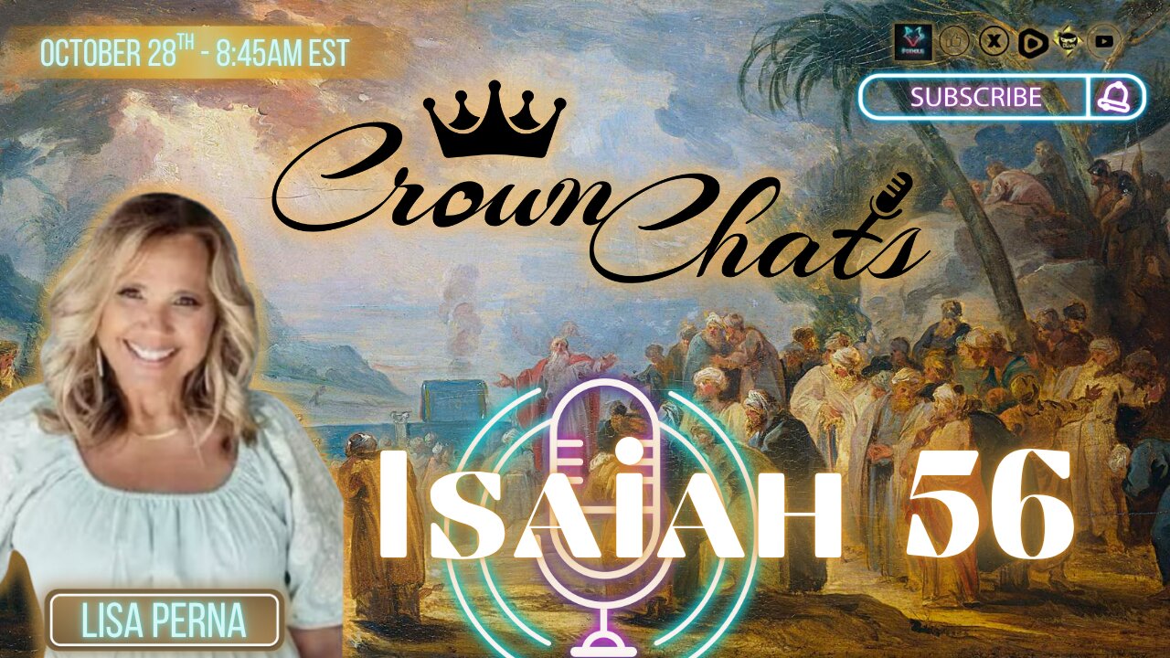 Crown Chats- Isaiah Chapter 56