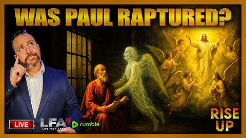 WAS PAUL RAPTURED? | RISE UP 11.11.25 7:30AM