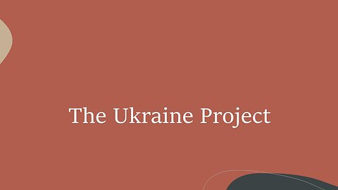 The Ukraine Project