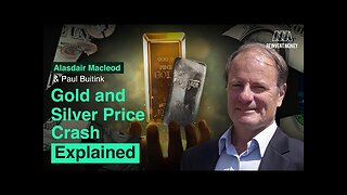 Alasdair Macleod - Why Gold and Silver are Crashing