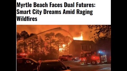 Myrtle Beach SC designated to be a SMART CITY last year is now 🔥🔥ON FIRE🔥🔥. COINCIDENCE????