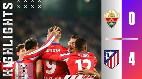 Elce 0-4 Atletico Madrid | Highlights | Copa Del Rey 2025 | Riquelme, Alvares