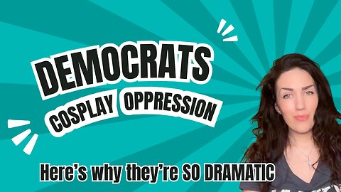 Ever wonder why Dems act like theatre kid rejects? Why they see injustice where there is none?