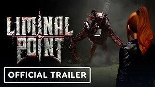 Liminal Point - Official Announcement Trailer