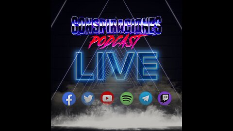 🎙️ SHOW EN VIVO – CONSPIRACIONES PODCAST - 2026: Lo Que Viene Ya Fue Advertido