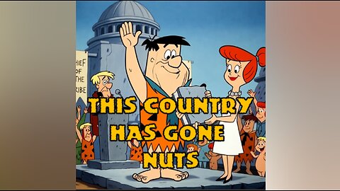 This Country has gone Nuts