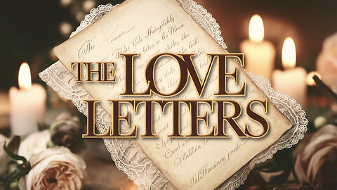 The Love Letters A Romantic Story