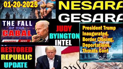 Judy Byington. Restored Republic via a GCR ~ Situation Update Jan 20 ~ President Trump Inaugurated, Border Closing, Deportations, Threats Cont - Benjamin Fulford, Deportations, Threats Cont - Benjamin Fulford