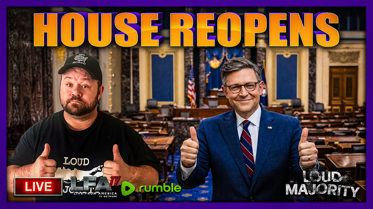 HOUSE TO VOTE TO REOPEN THE GOVERNMENT, LETS SEE WHAT HAPPENS | LOUD MAJORITY 2.3.26 3PM