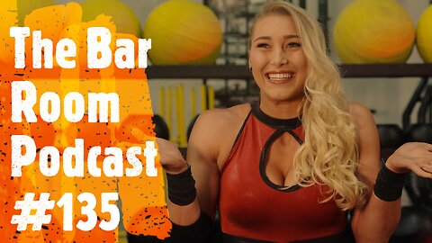 The Bar Room Podcast #135 (Rhea Ripley, Justin Baldoni, Anthony Mackie)