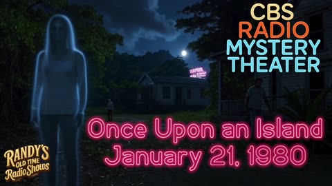 80-01-21 CBS Radio Mystery Theater Once Upon an Island