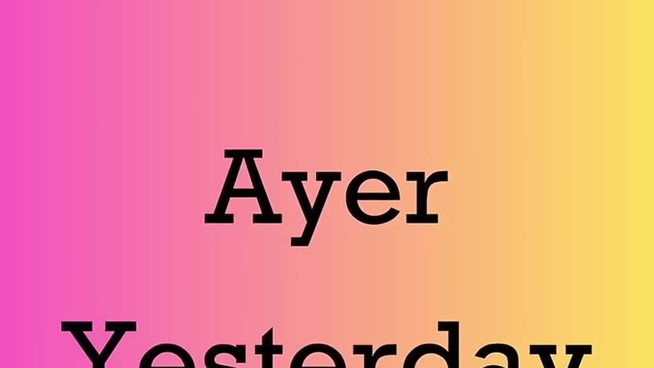 3 adverbios de tiempo en inglés