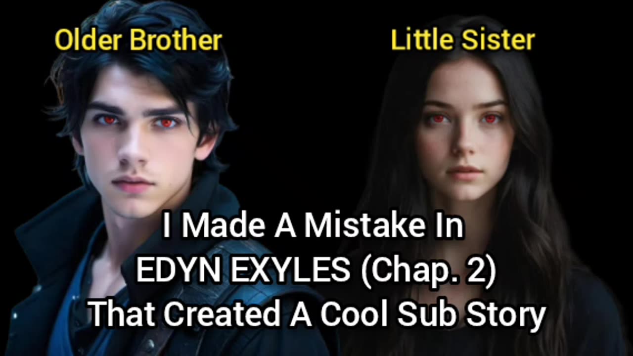 I Made A Mistake In EDYN EXYLES That Created A Cool Substory