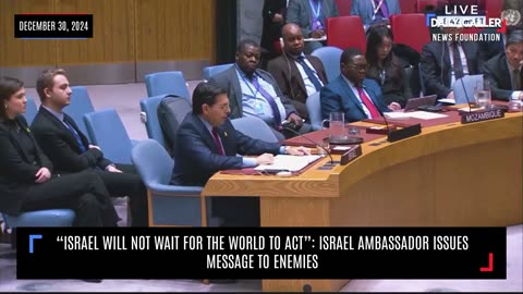 "Israel Will Not Wait For The World To Act": Israel Ambassador Issues Message To Enemies