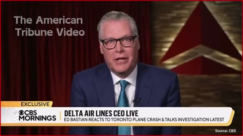 WATCH: Delta CEO Shuts Down Woke CBS Host When She Tries Blaming Trump for Plane Crashes