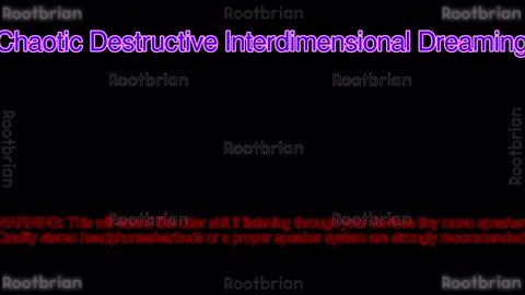 Chaotic Destructive Interdimentional Dreaming (Soundtrack)