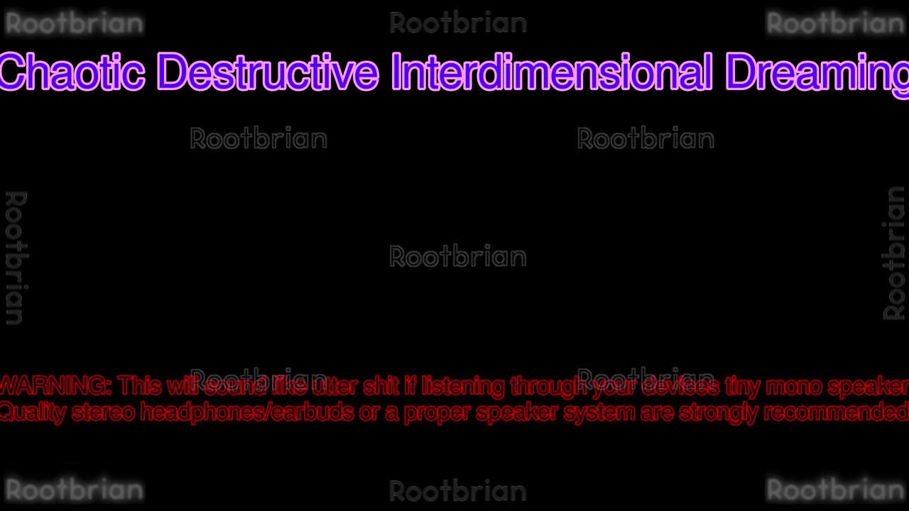 Chaotic Destructive Interdimentional Dreaming (Soundtrack)