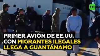 EE.UU. envía el primer avión con migrantes ilegales a Guantánamo