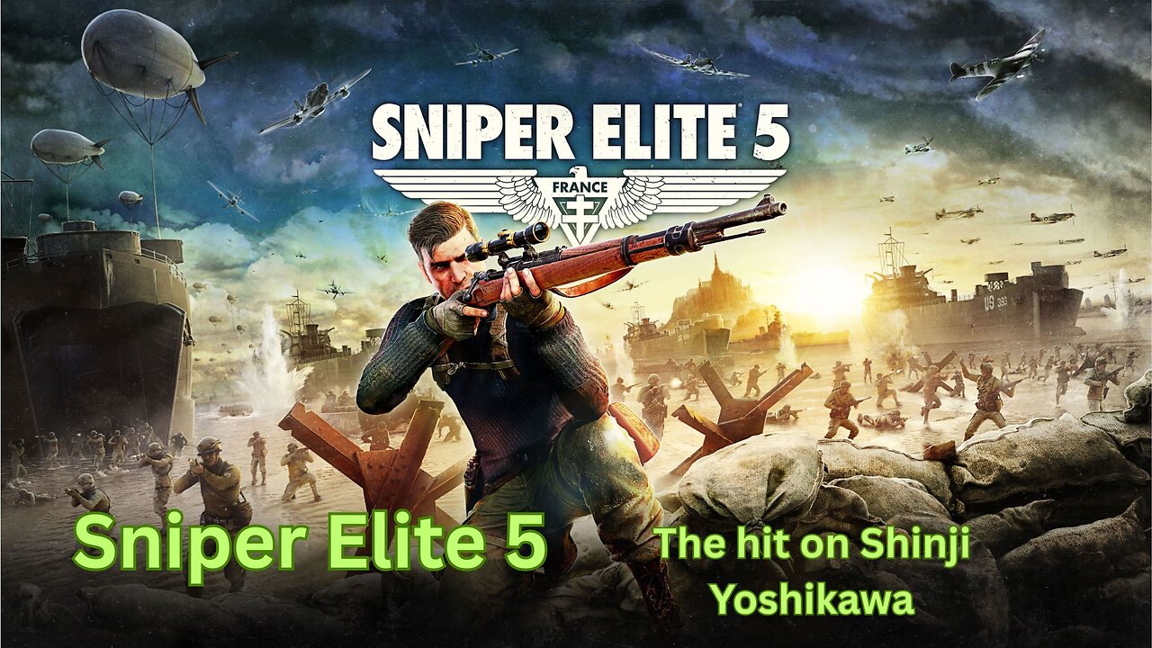 Sniper Elite 5 - The hit on Shinji Yoshikawa