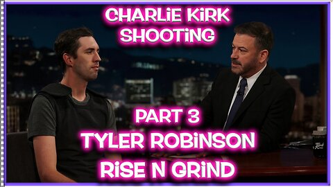 Shooter Narrative: Dissecting Media Coverage in the Charlie Kirk Case | Rise N Grind Pt.3