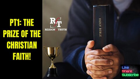 PT1 The Prize Of The Christian Life