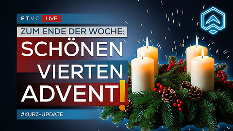 🟥 4. ADVENT: Kleine AUFMERKSAMKEIT für die ETVC-Gemeinde! | #KURZUPDATE
