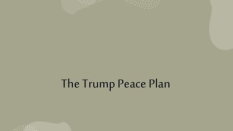 The Trump Peace Plan