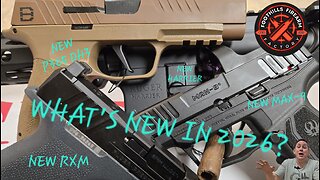 New In 2026! (Ruger Harrier, RXM, Max-9, Sig P365 DH3)