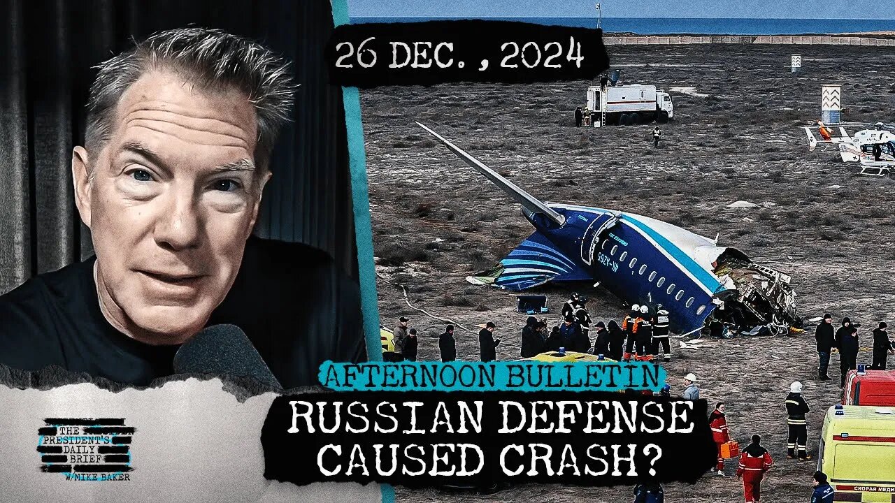 Did Russian Air Defense Cause Deadly Crash? & Pakistan Escalates Attacks On Taliban in Afghanistan