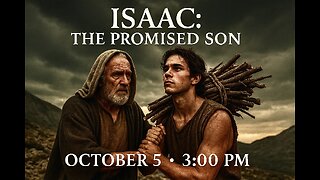 Isaac: The Promised Son | Genesis 21–22 | Covenant, Sacrifice, and Messiah Revealed