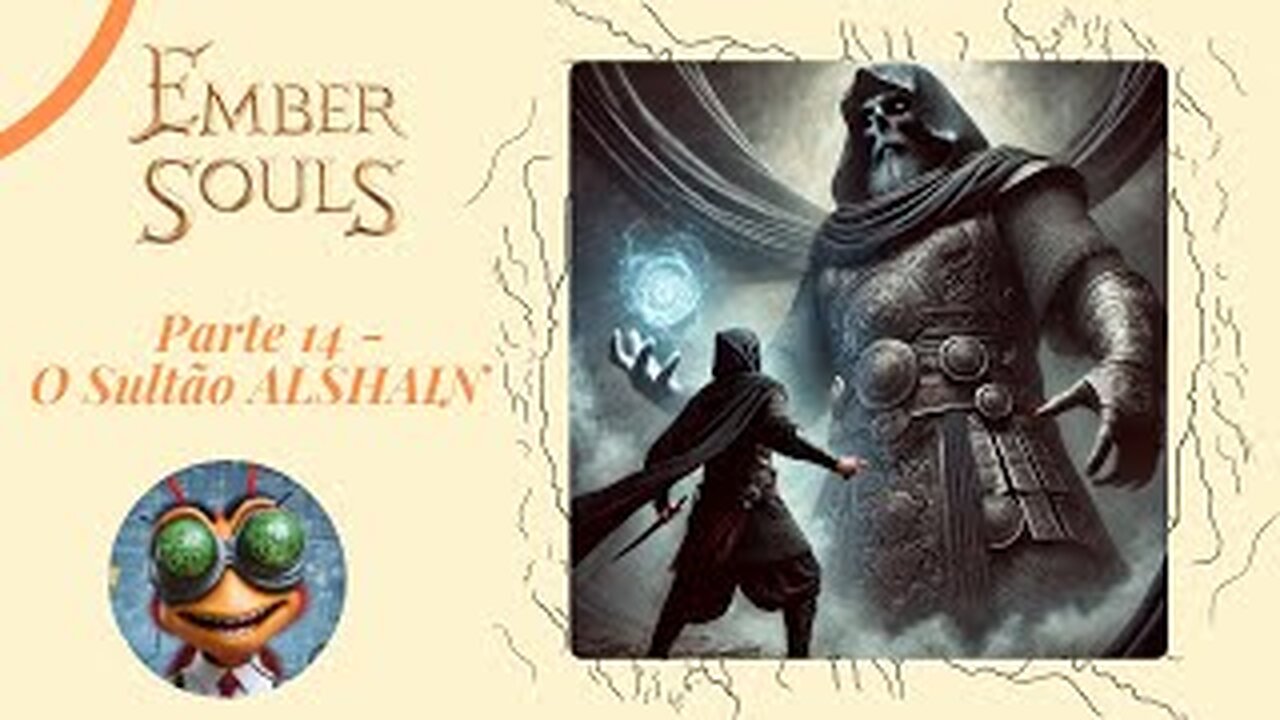 Ember Souls Gameplay - Sem comentários Parte 14 - O Sultão ALSHAIN