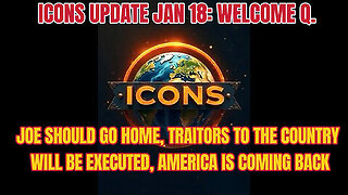 ICONS JANUARY 18 - WELCOME Q. COUNTDOWN YOUR DAYS. JOE SHOULD GO HOME