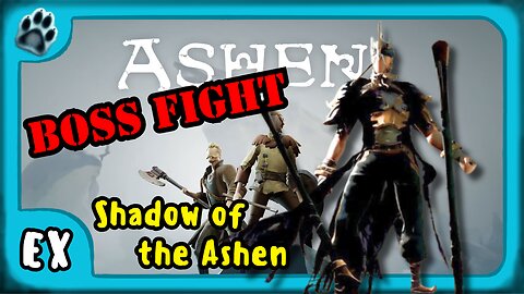 Ashen Boss 4 | Shadow of the Ashen
