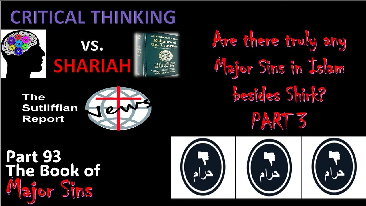 Are Their Truly Any Major Sins in Islam? Part 3