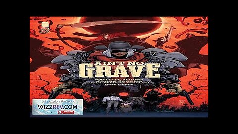 Ain't No Grave #1 (2nd Printing) Review