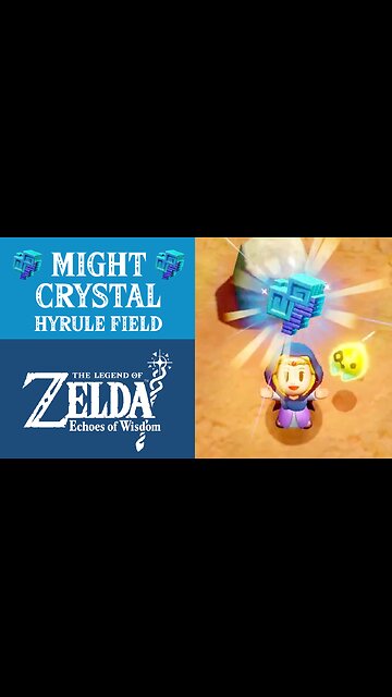 The Legend of Zelda: Echoes of Wisdom | Might Crystal | Hyrule Field
