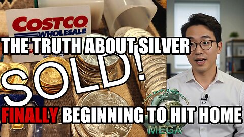 THE TRUTH ABOUT SILVER👉👉FINALLY BEGINNING TO HIT HOME | THE NEXT 72 HOURS: Physical Silver Tightens After Costco Buying Frenzy