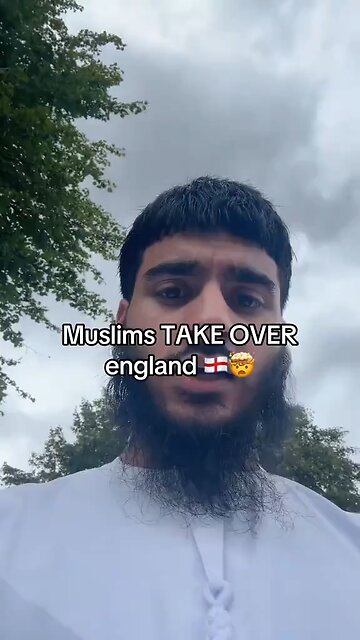 Britain is officially being taken over by Muslims!