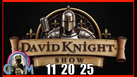 DAVID KNIGHT (Full Show) 11_20_25 Thursday