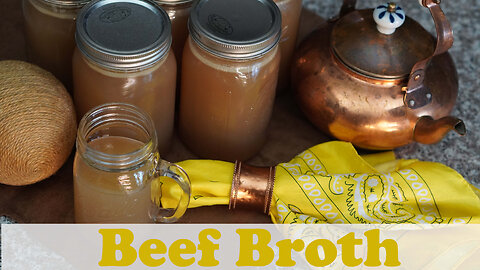 Make and Can Beef Broth at Home