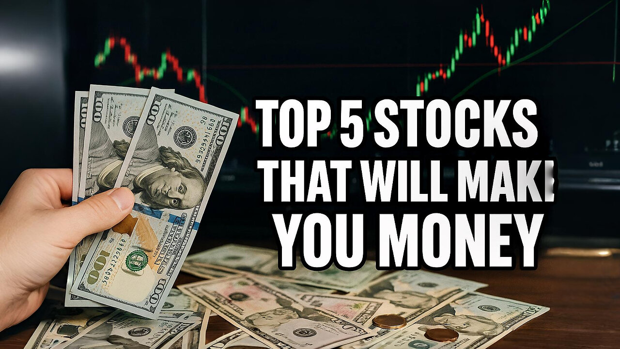 Top 5 stocks that will make you money 💵