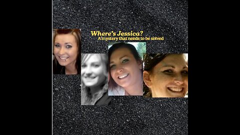 Where's Jessica? A mystery that needs to be solved