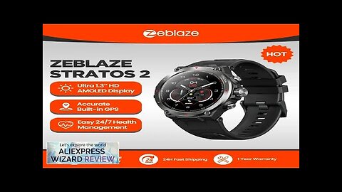 Zeblaze Stratos 2 GPS Smart Watch AMOLED Display 24h Health Monitor Long Review