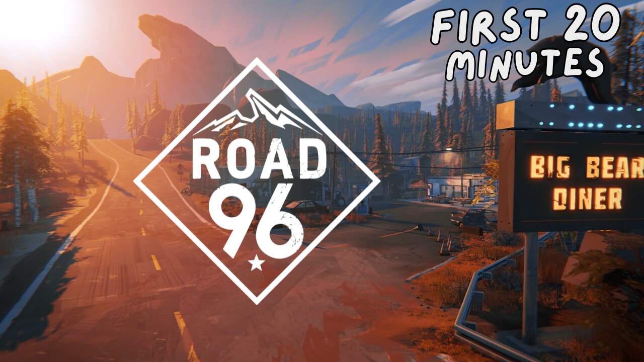 ROAD 96 - First 20 Minutes (No Commentary Gameplay)