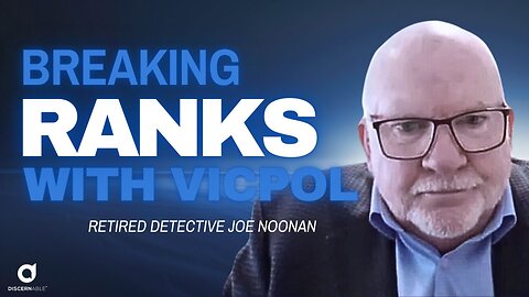 Breaking Ranks with Victoria Police - Retired Detective Joe Noonan