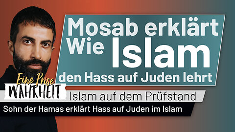 Mosab Hassan Yousef erklärt islamischen Hass auf Juden | Islam