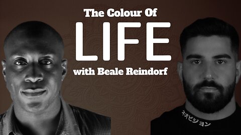 The Colour Of Life with Beale Reindorf | 034