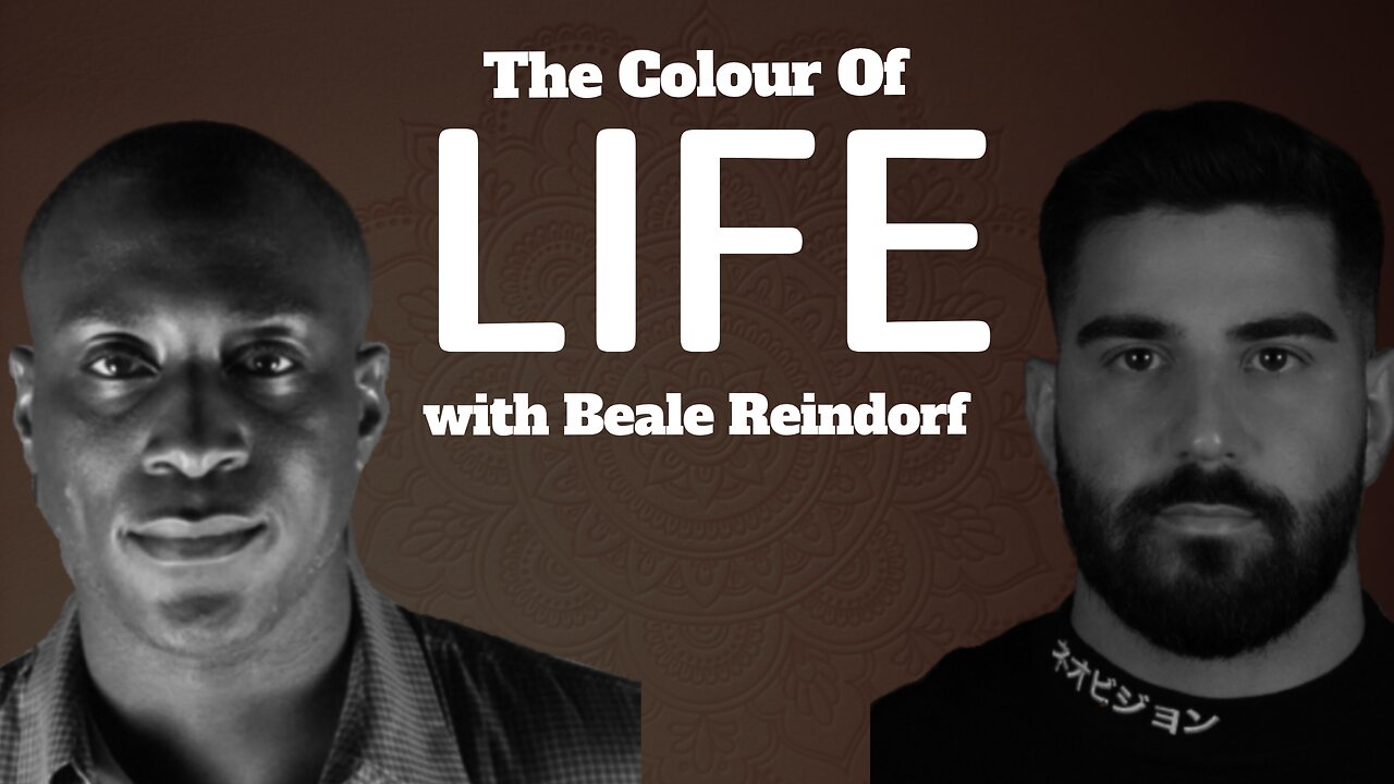 The Colour Of Life with Beale Reindorf | 034
